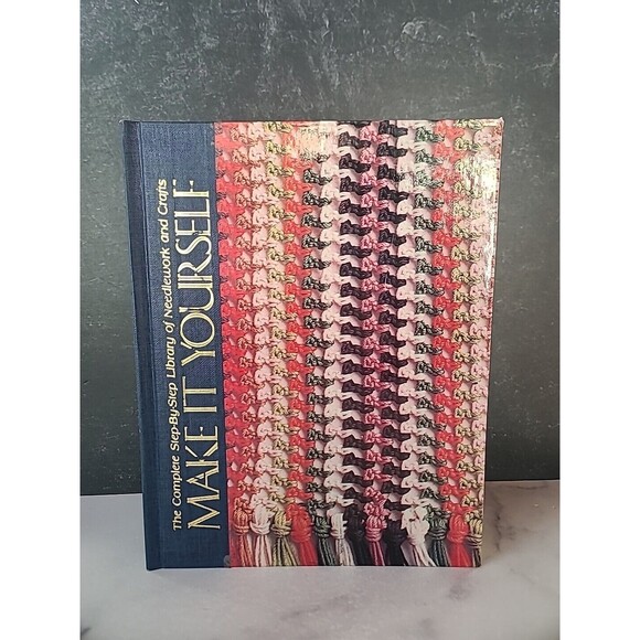 Make It Yourself : The Complete Step by Step Library of Needlework and Crafts by - Picture 1 of 10